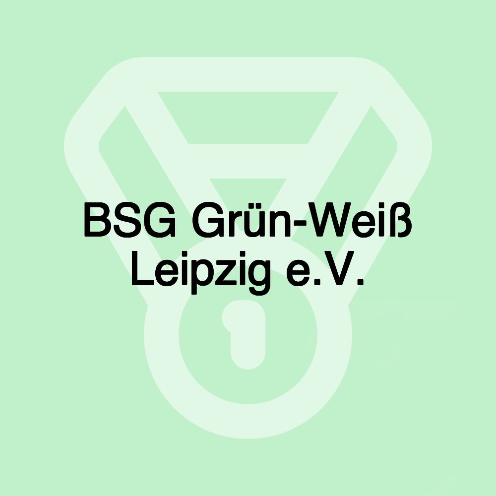 BSG Grün-Weiß Leipzig e.V.