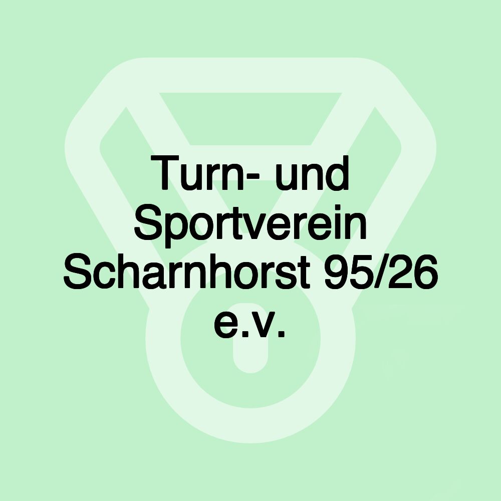 Turn- und Sportverein Scharnhorst 95/26 e.v.