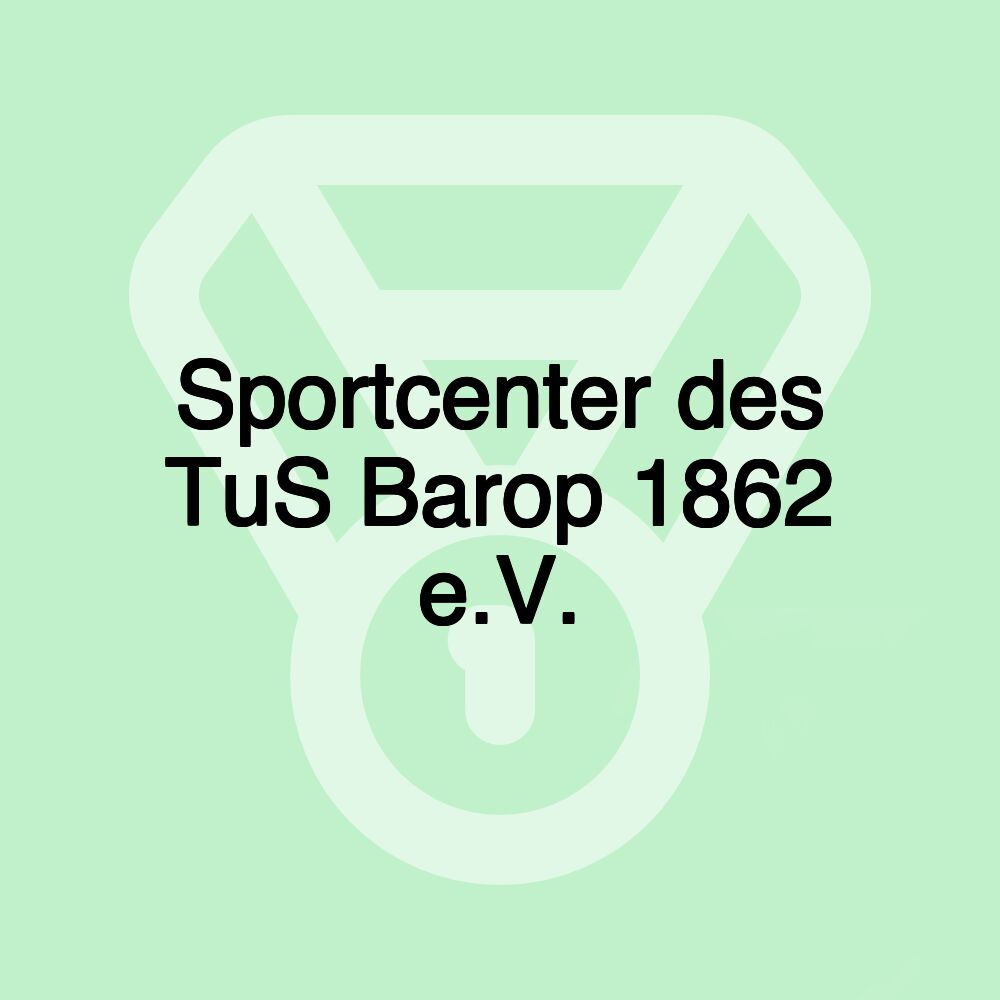 Sportcenter des TuS Barop 1862 e.V.