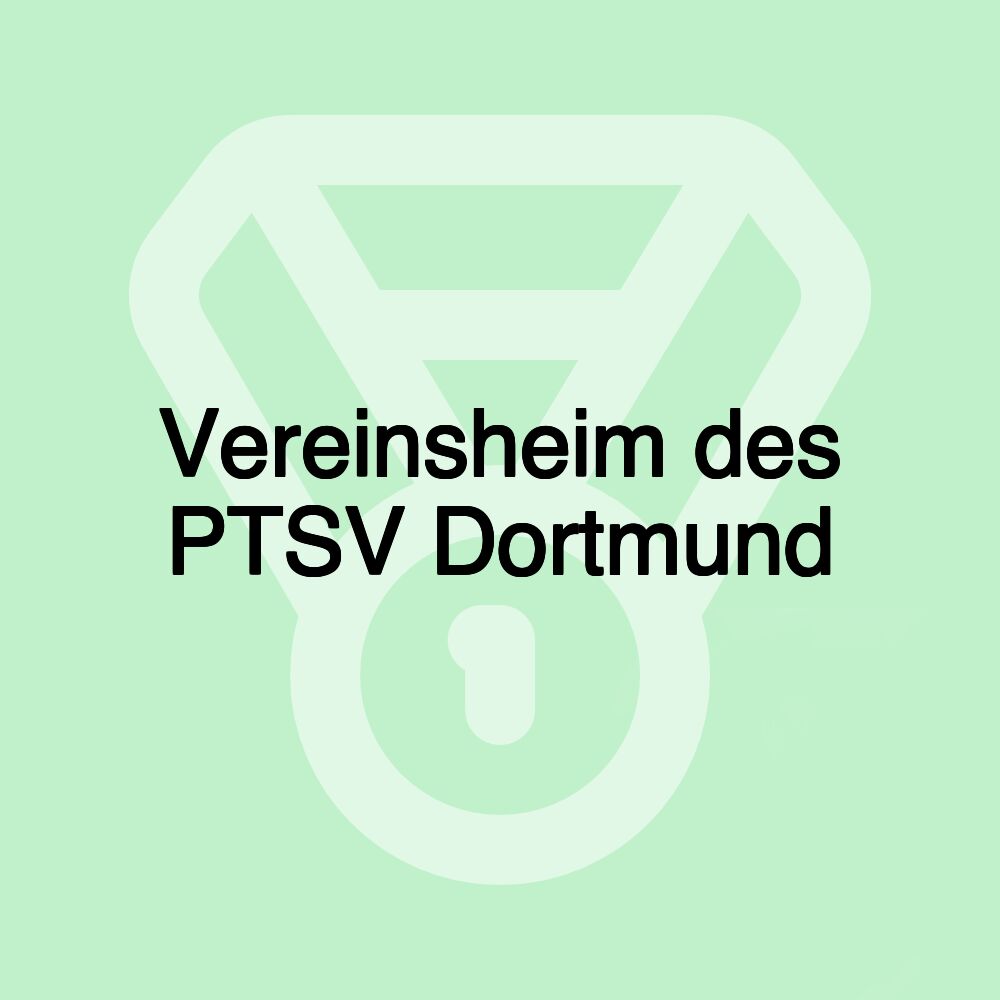 Vereinsheim des PTSV Dortmund