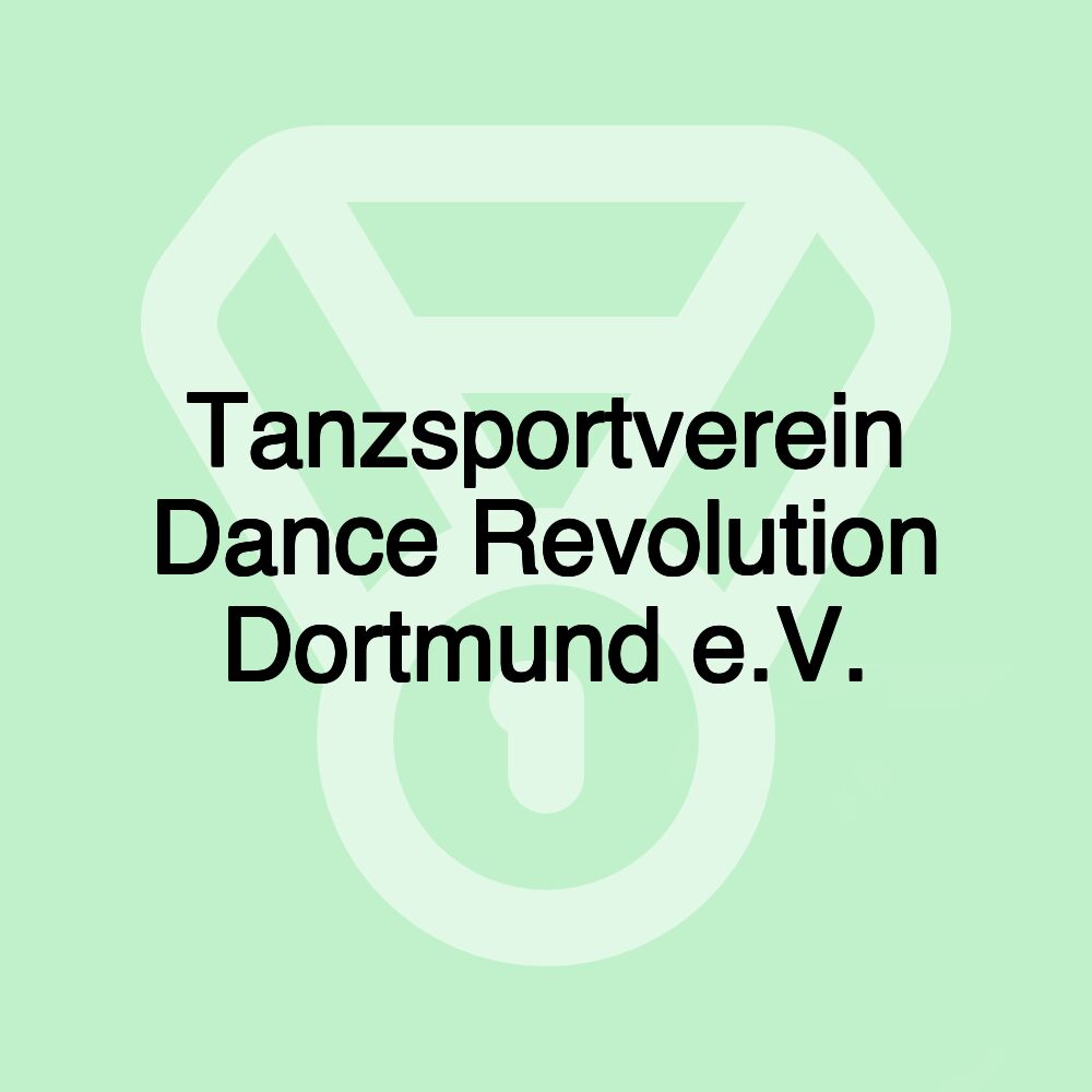 Tanzsportverein Dance Revolution Dortmund e.V.