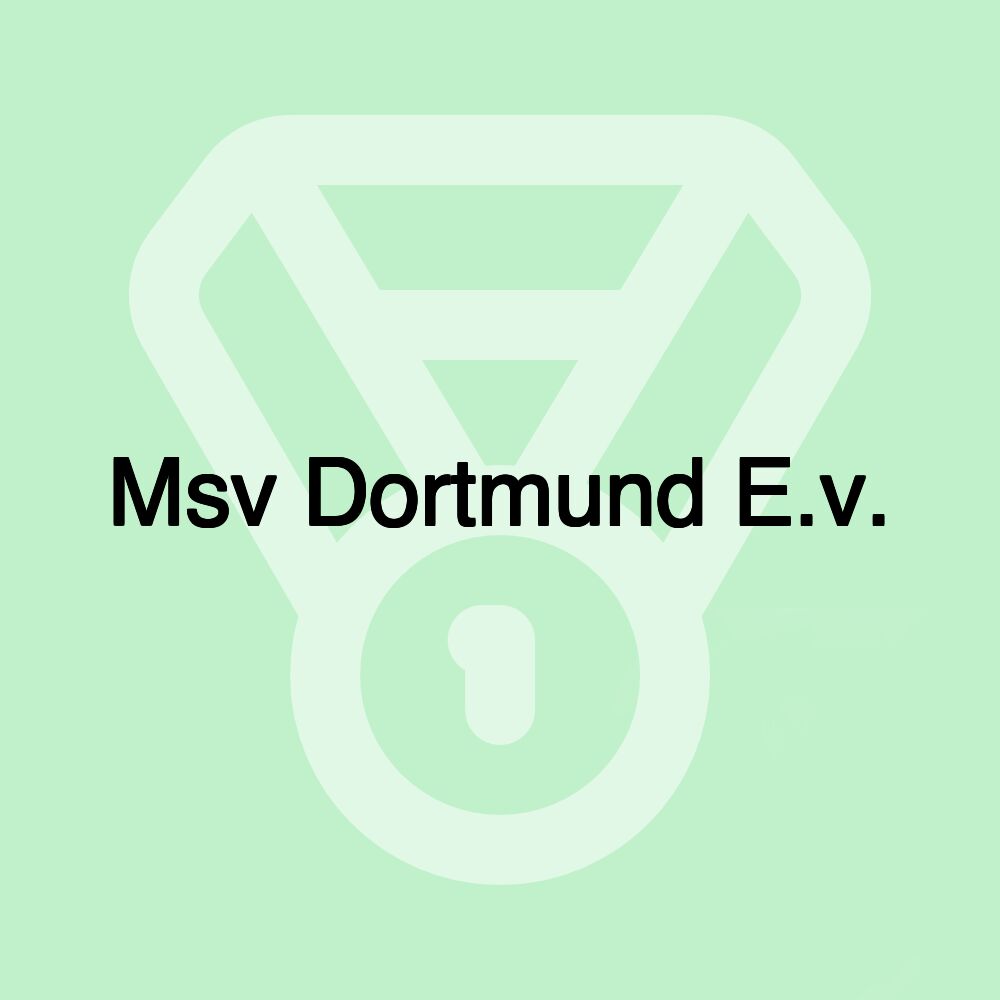 Msv Dortmund E.v.