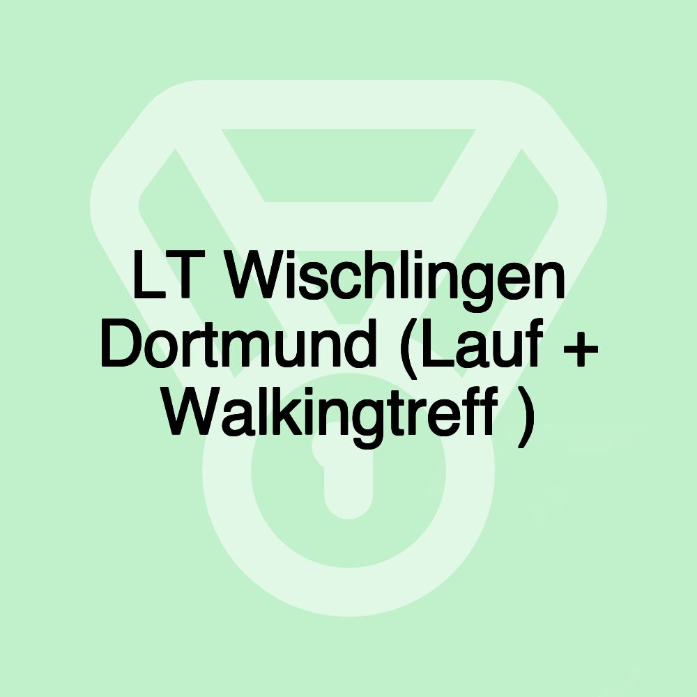 LT Wischlingen Dortmund (Lauf + Walkingtreff )