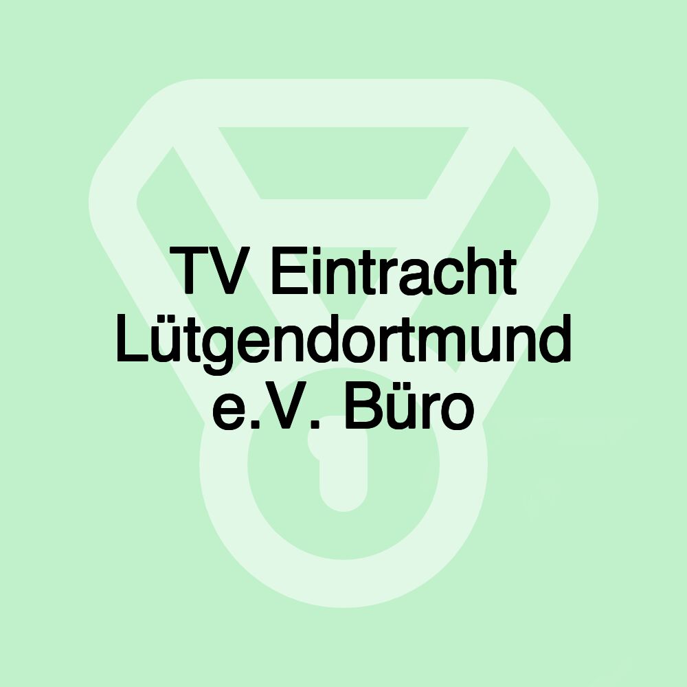 TV Eintracht Lütgendortmund e.V. Büro