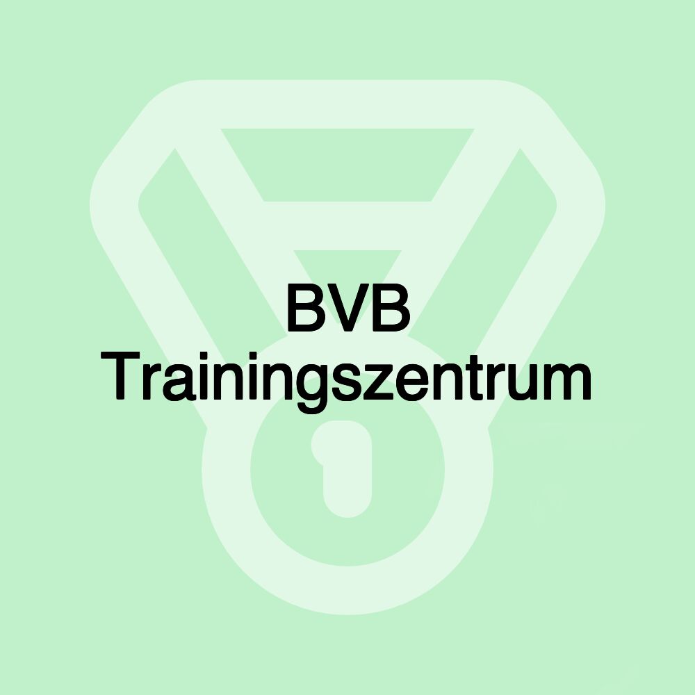 BVB Trainingszentrum