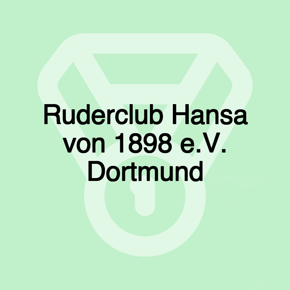 Ruderclub Hansa von 1898 e.V. Dortmund