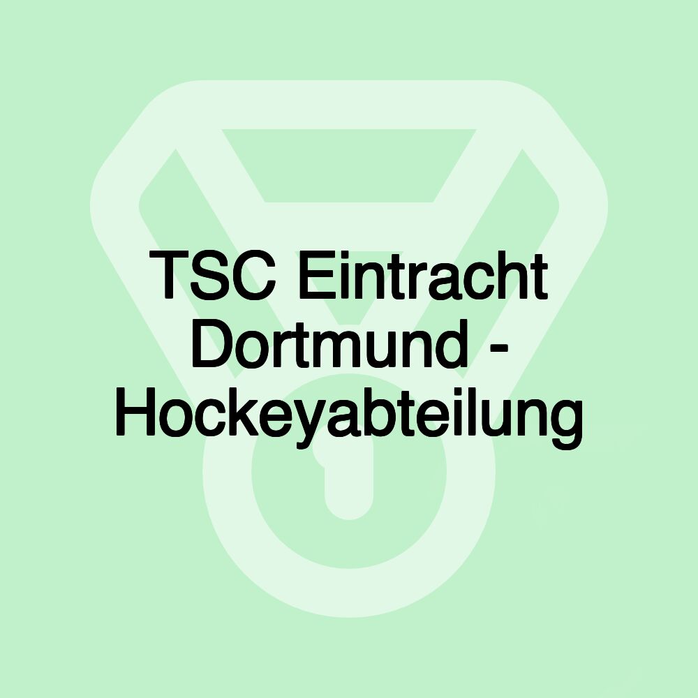 TSC Eintracht Dortmund - Hockeyabteilung