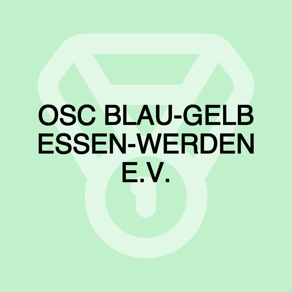 OSC BLAU-GELB ESSEN-WERDEN E.V.