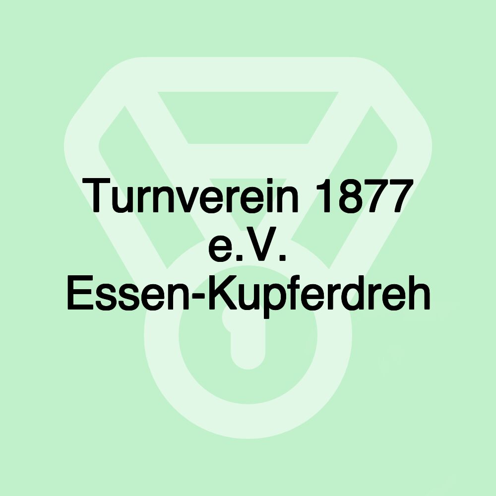 Turnverein 1877 e.V. Essen-Kupferdreh