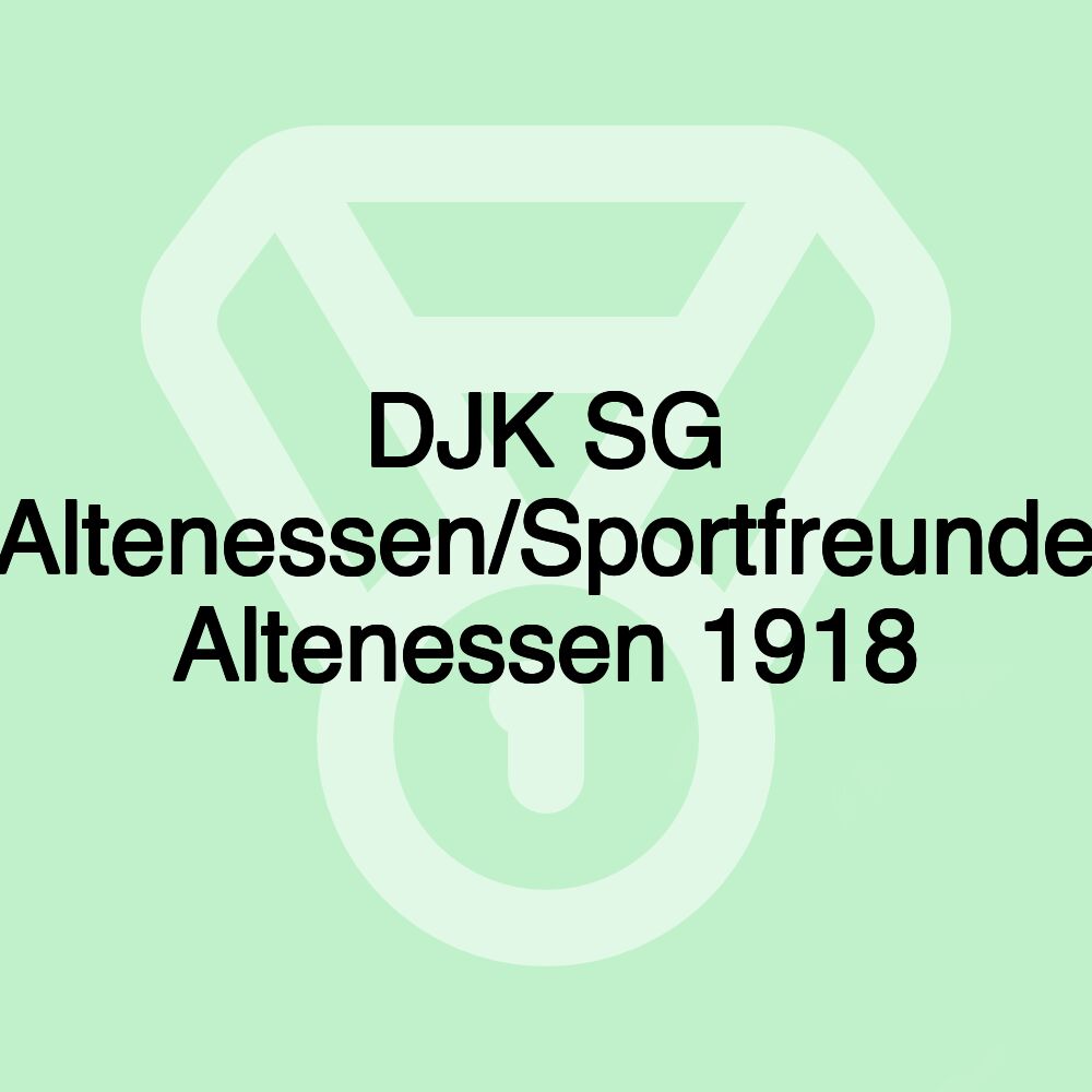 DJK SG Altenessen/Sportfreunde Altenessen 1918