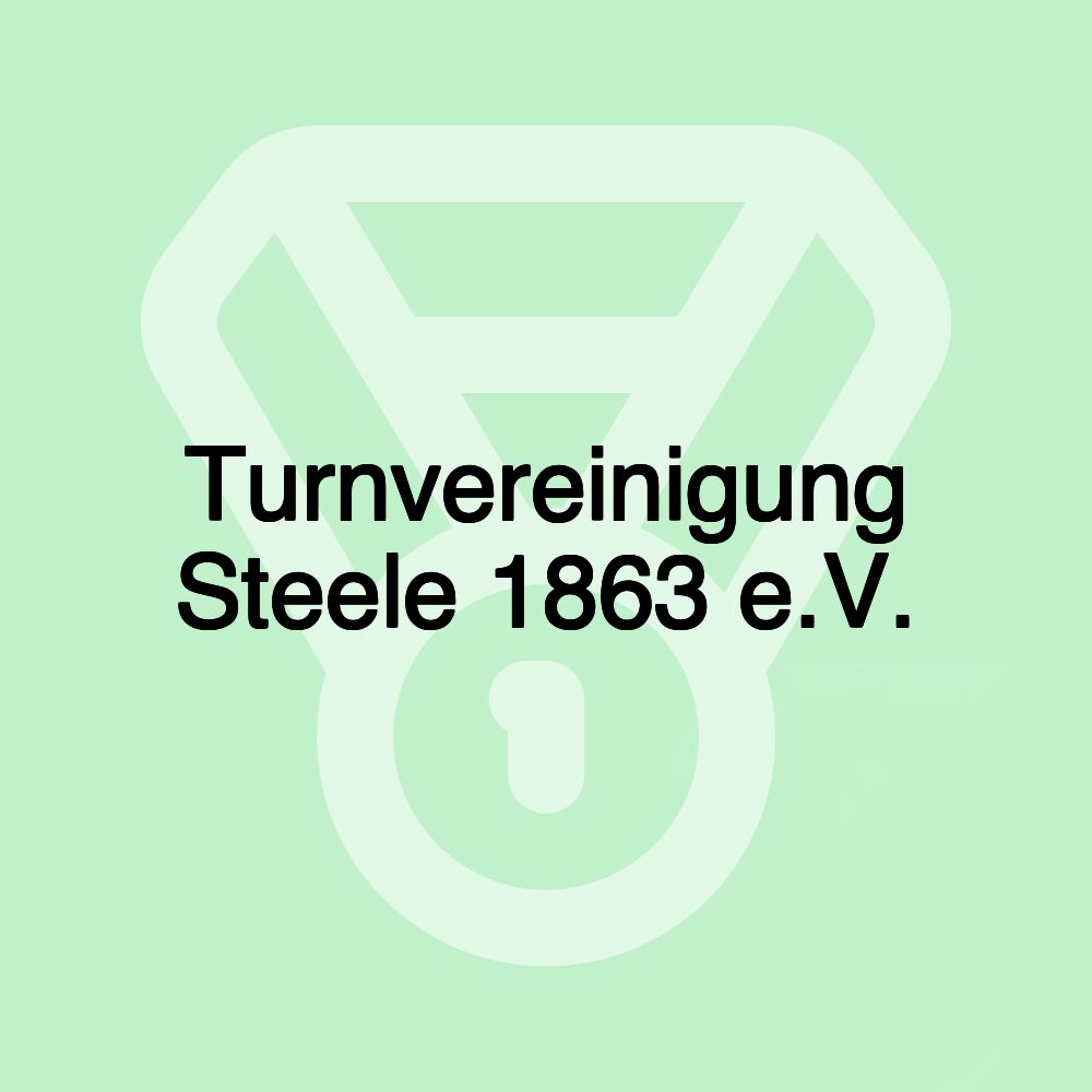 Turnvereinigung Steele 1863 e.V.