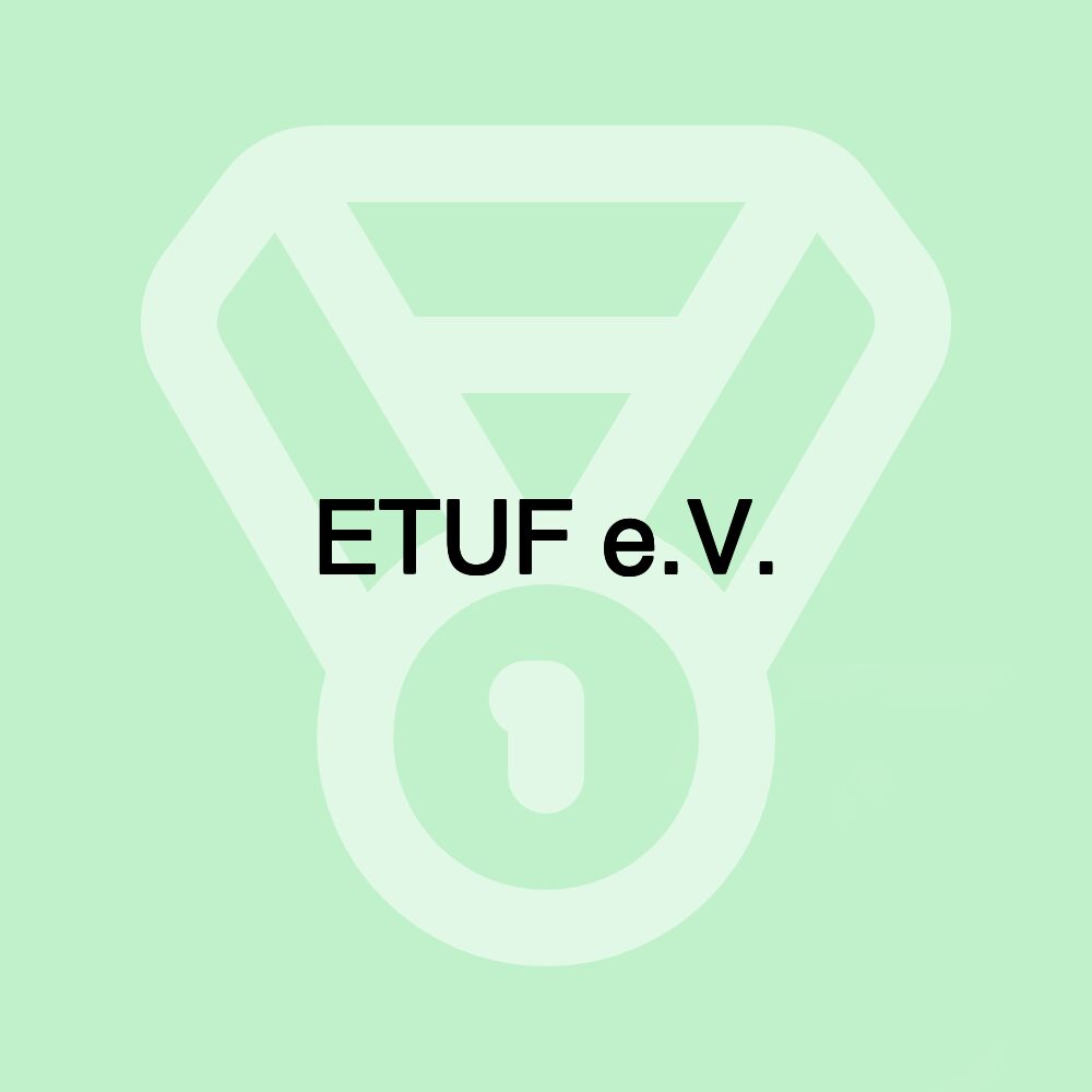 ETUF e.V.