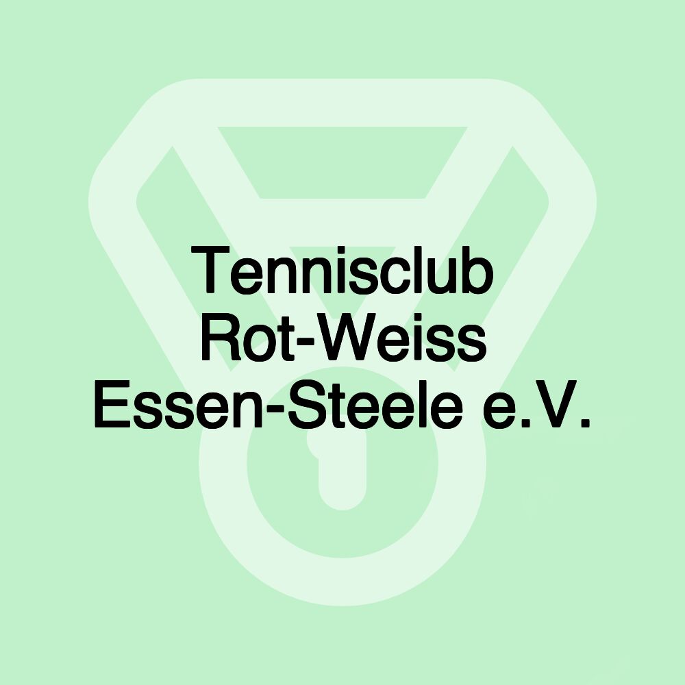 Tennisclub Rot-Weiss Essen-Steele e.V.