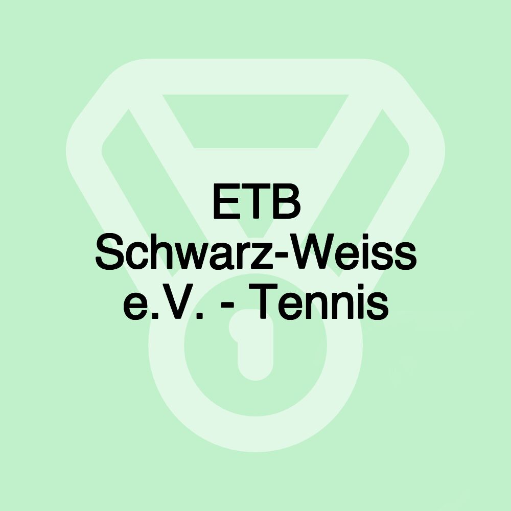 ETB Schwarz-Weiss e.V. - Tennis