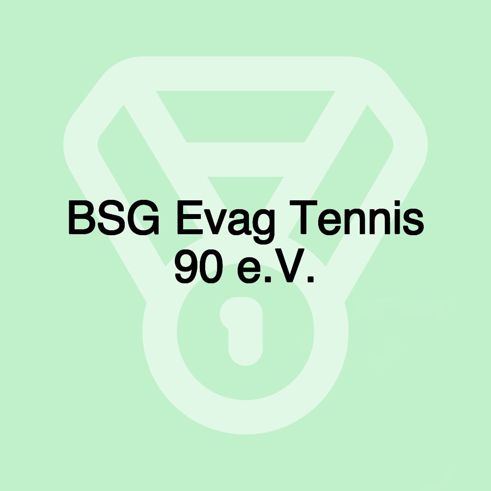 BSG Evag Tennis 90 e.V.