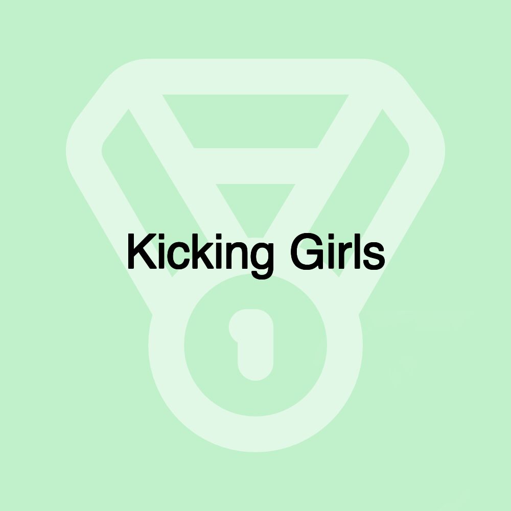 Kicking Girls