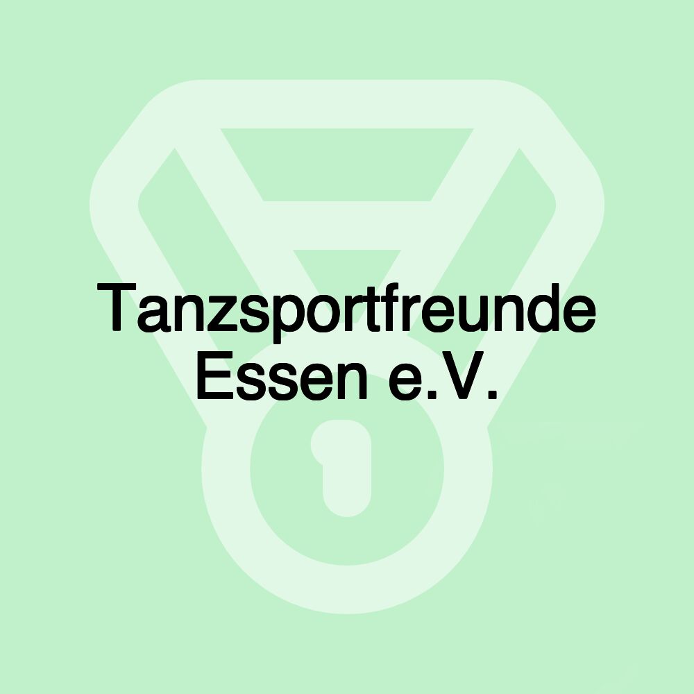 Tanzsportfreunde Essen e.V.