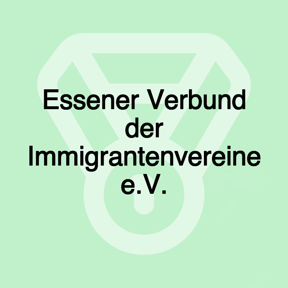 Essener Verbund der Immigrantenvereine e.V.