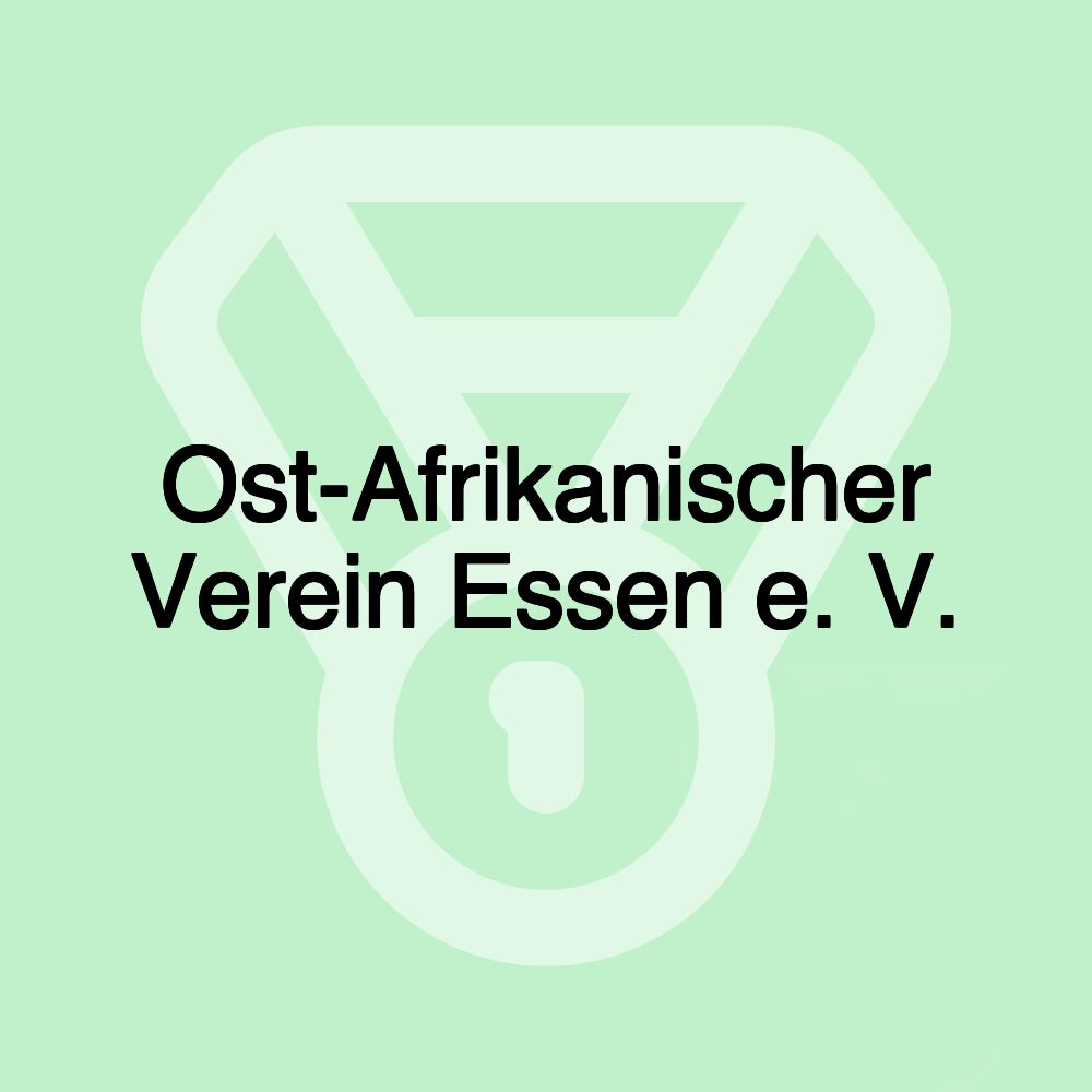 Ost-Afrikanischer Verein Essen e. V.