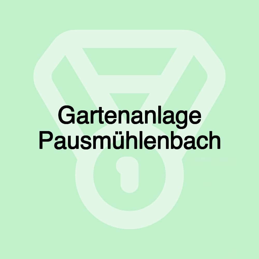 Gartenanlage Pausmühlenbach