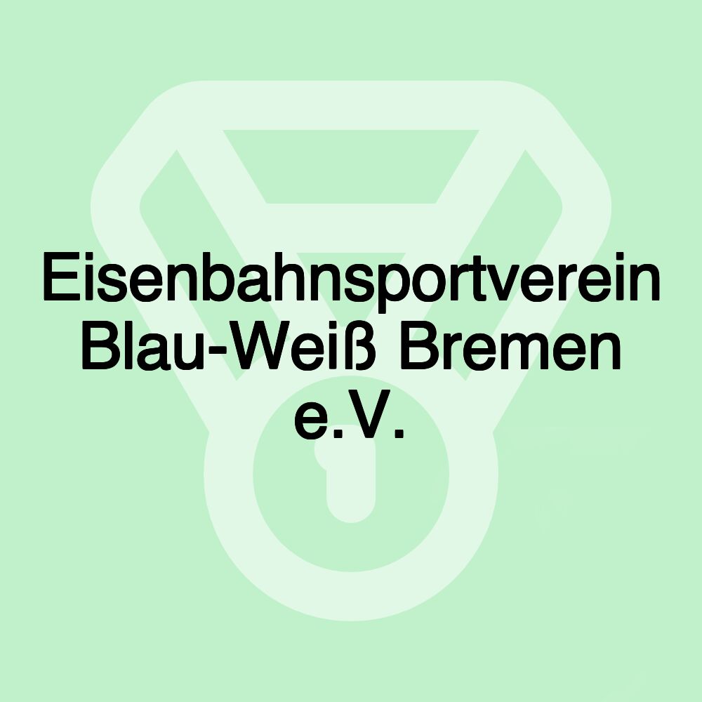 Eisenbahnsportverein Blau-Weiß Bremen e.V.