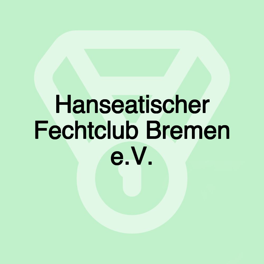 Hanseatischer Fechtclub Bremen e.V.