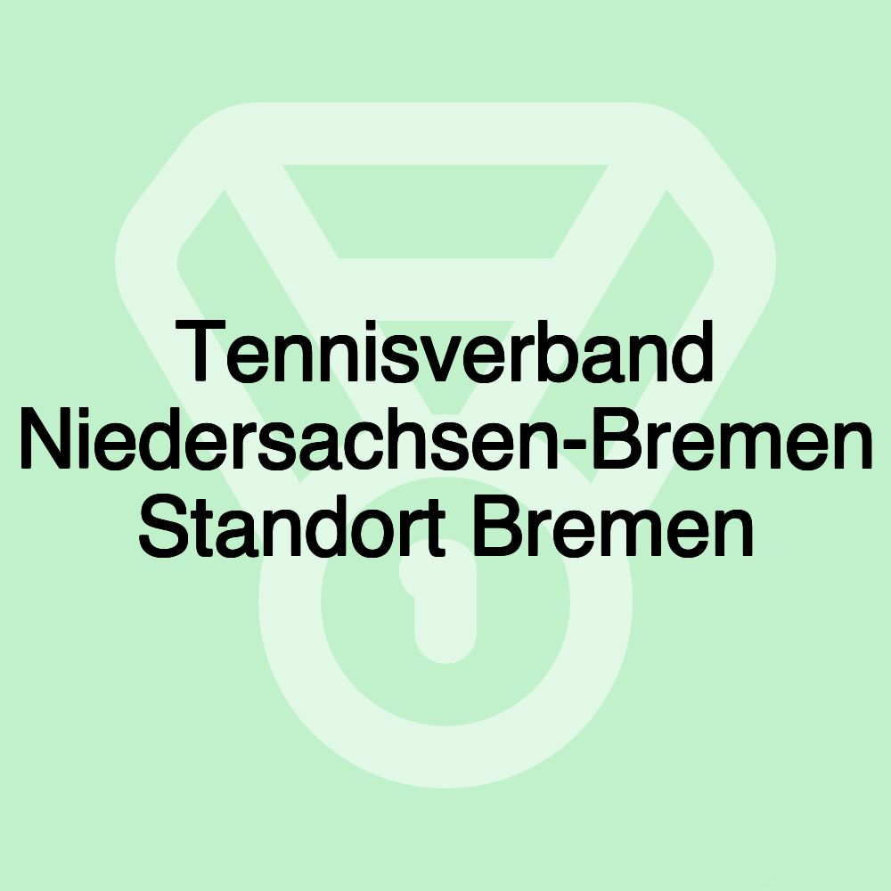 Tennisverband Niedersachsen-Bremen Standort Bremen