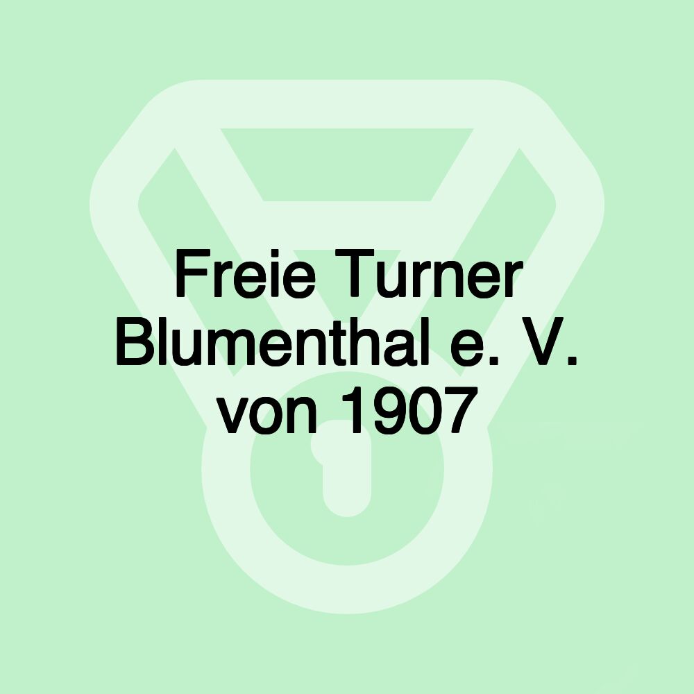 Freie Turner Blumenthal e. V. von 1907