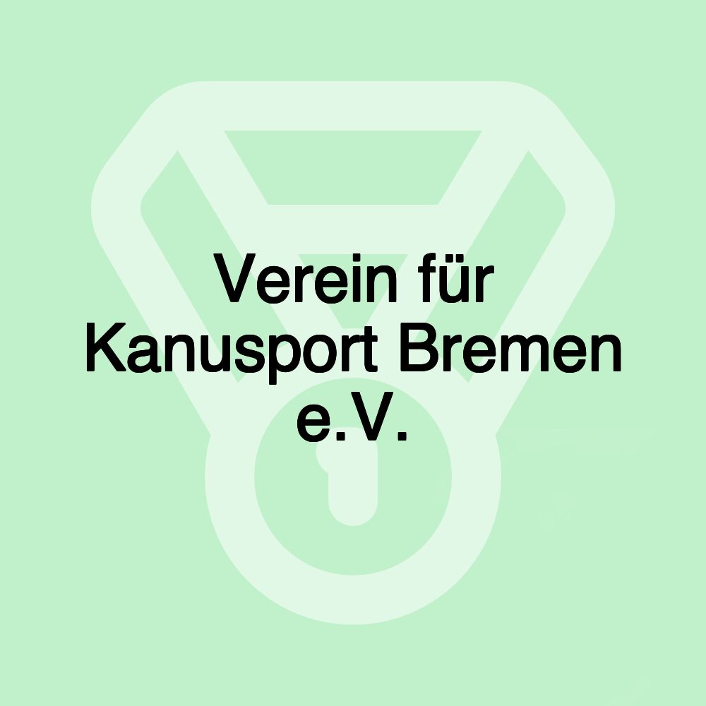 Verein für Kanusport Bremen e.V.