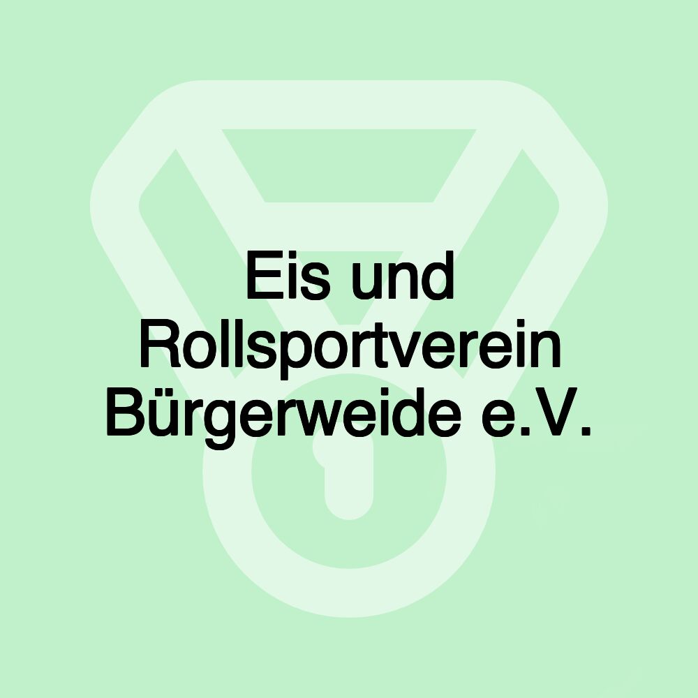 Eis und Rollsportverein Bürgerweide e.V.