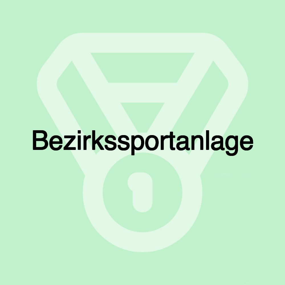 Bezirkssportanlage