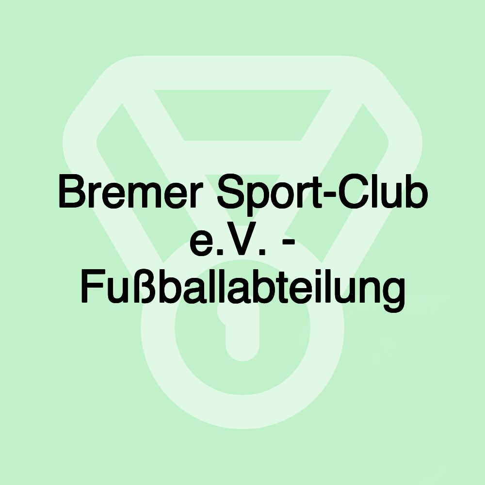 Bremer Sport-Club e.V. - Fußballabteilung