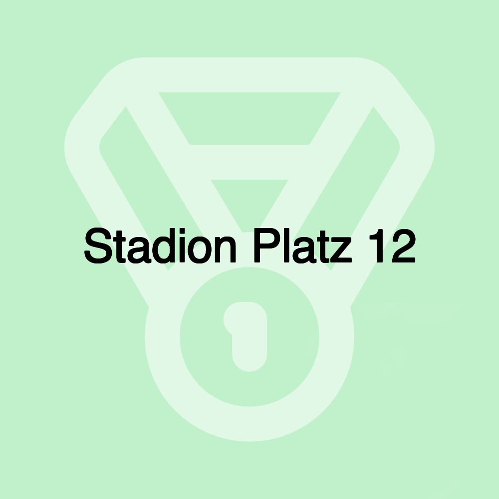 Stadion Platz 12