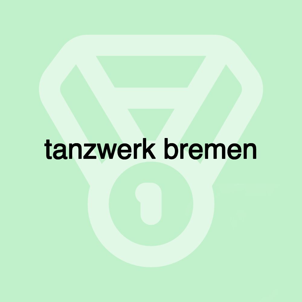 tanzwerk bremen