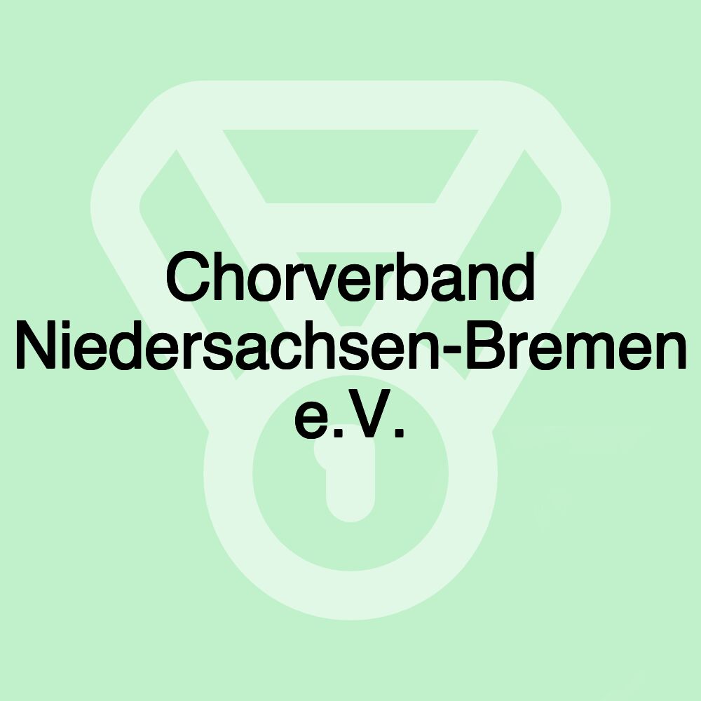 Chorverband Niedersachsen-Bremen e.V.