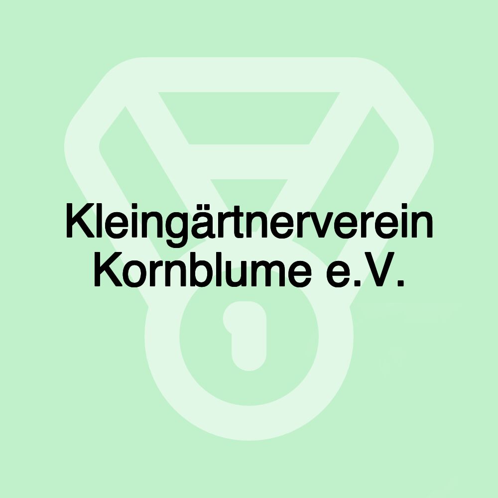 Kleingärtnerverein Kornblume e.V.