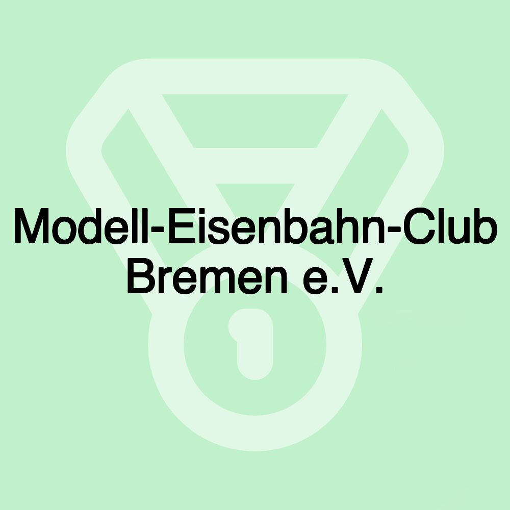 Modell-Eisenbahn-Club Bremen e.V.