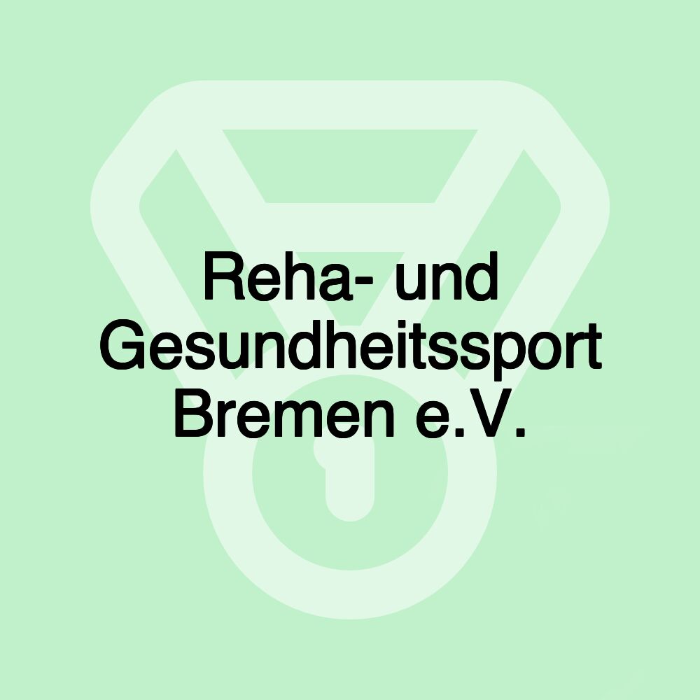 Reha- und Gesundheitssport Bremen e.V.