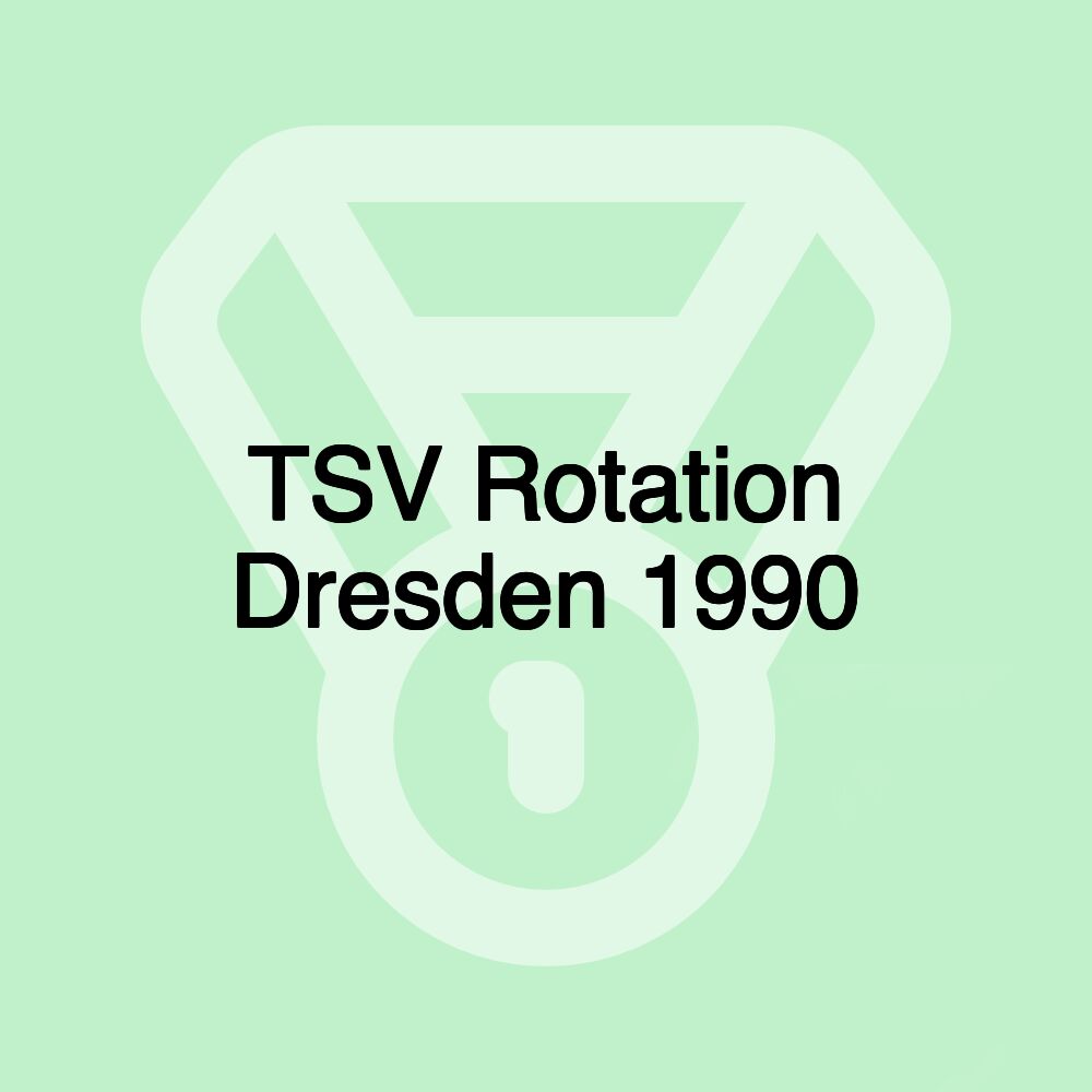 TSV Rotation Dresden 1990