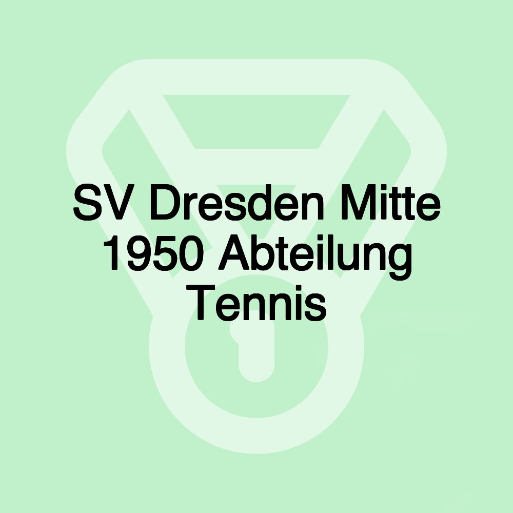 SV Dresden Mitte 1950 Abteilung Tennis