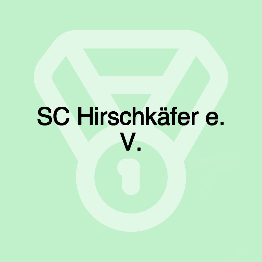 SC Hirschkäfer e. V.