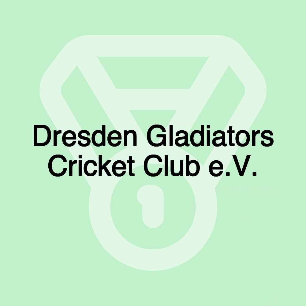 Dresden Gladiators Cricket Club e.V.