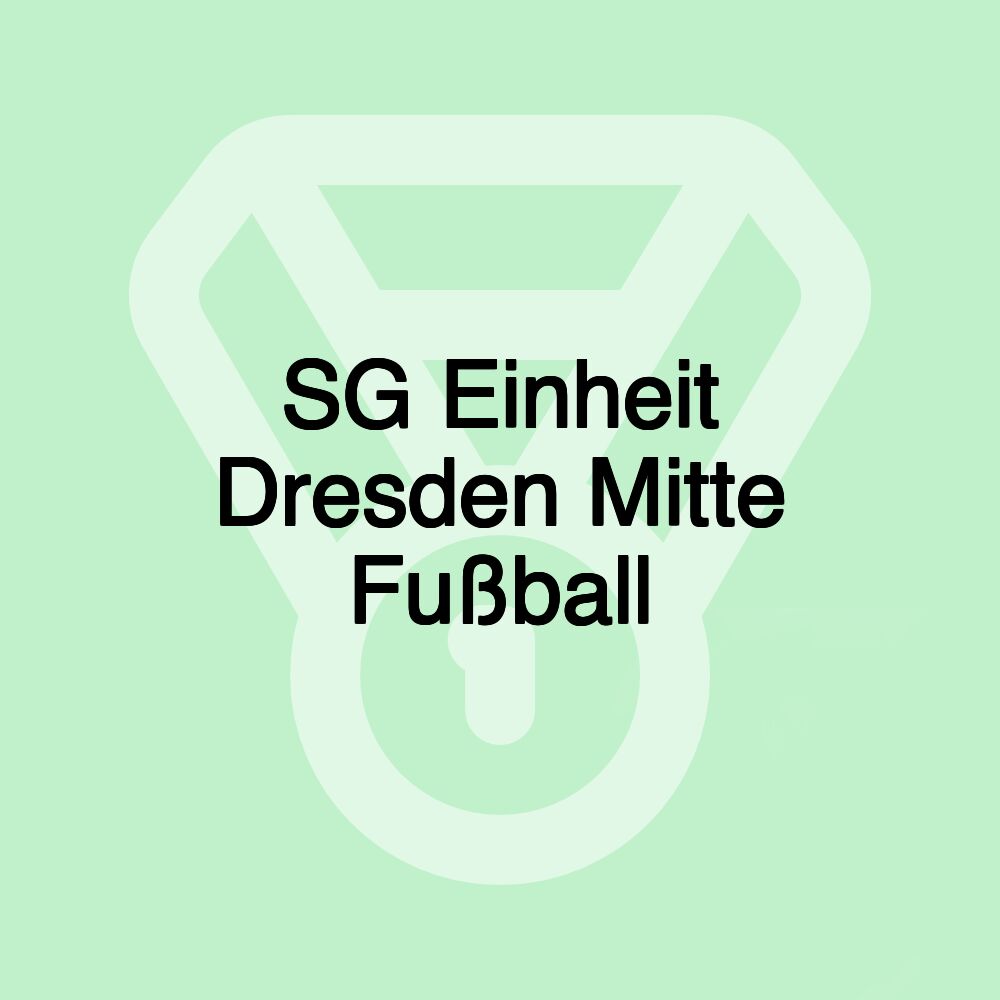 SG Einheit Dresden Mitte Fußball