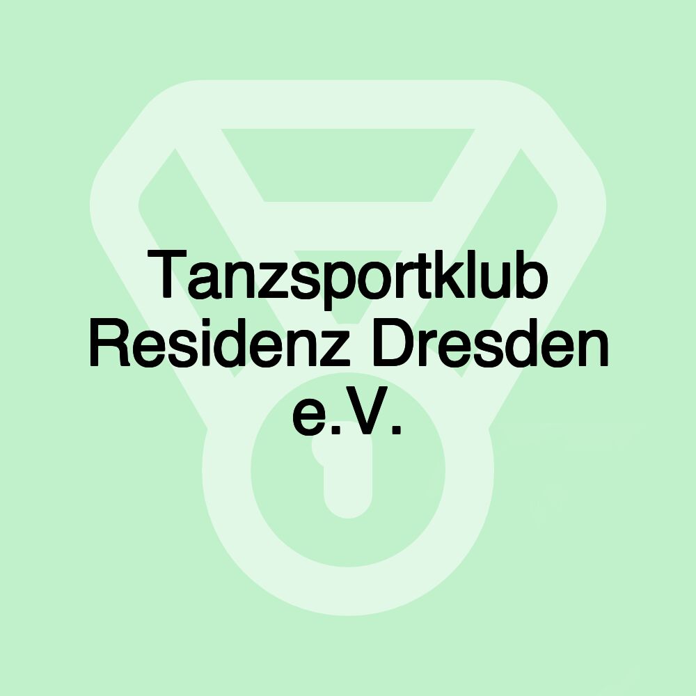 Tanzsportklub Residenz Dresden e.V.