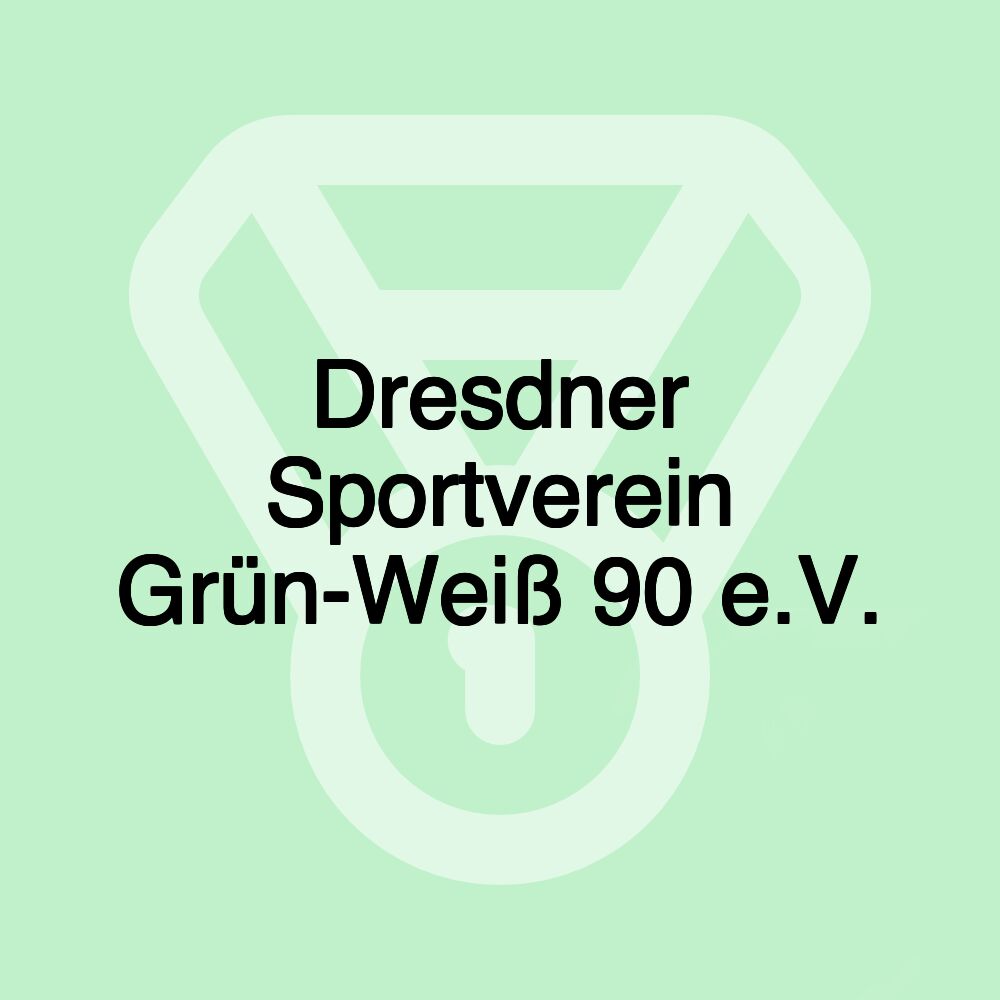 Dresdner Sportverein Grün-Weiß 90 e.V.