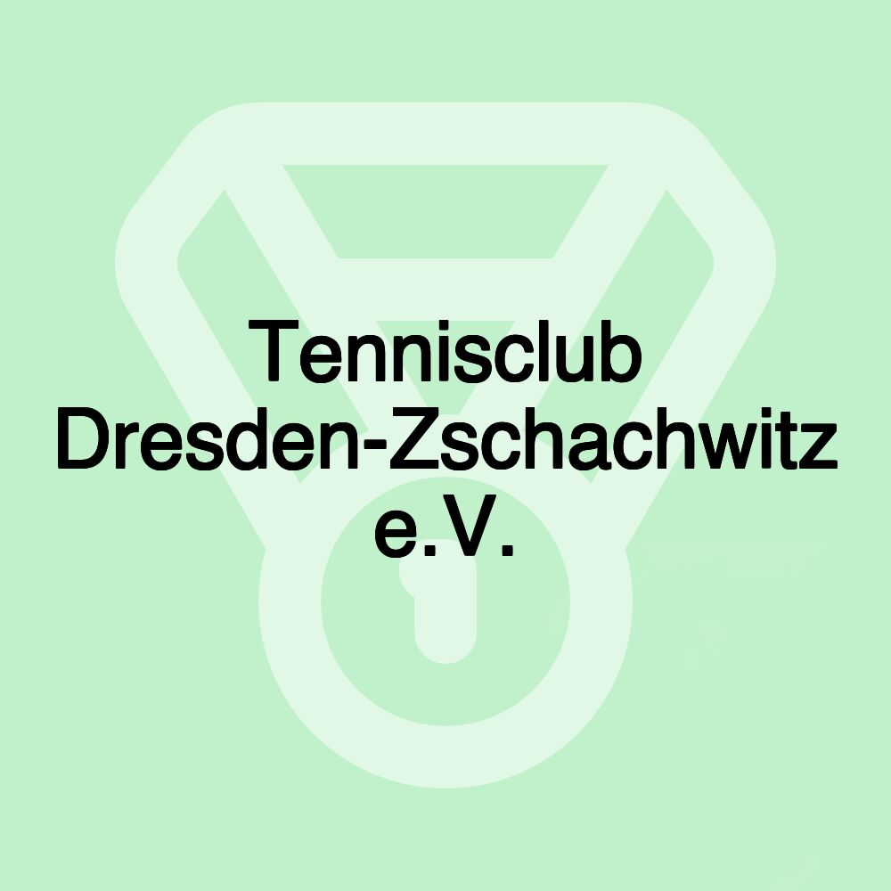 Tennisclub Dresden-Zschachwitz e.V.