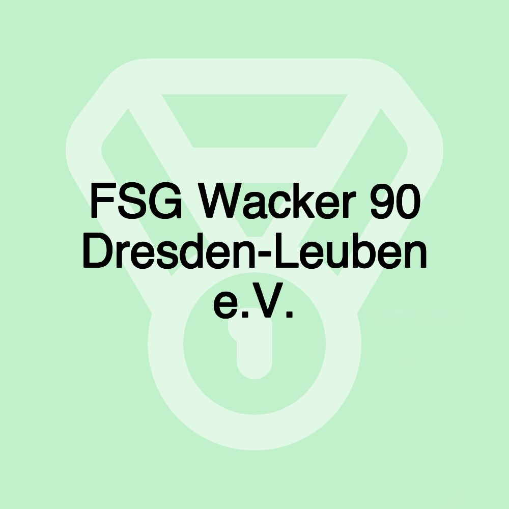 FSG Wacker 90 Dresden-Leuben e.V.