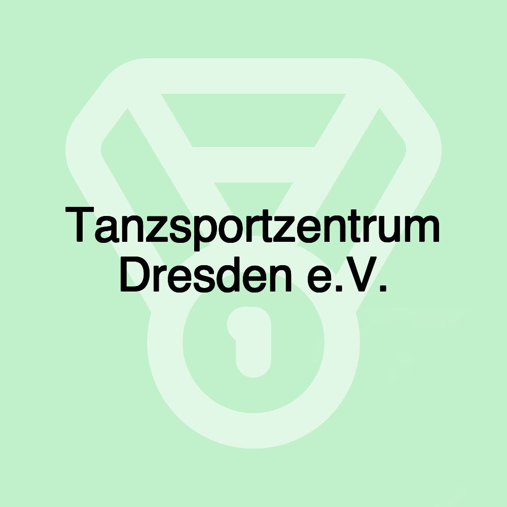 Tanzsportzentrum Dresden e.V.