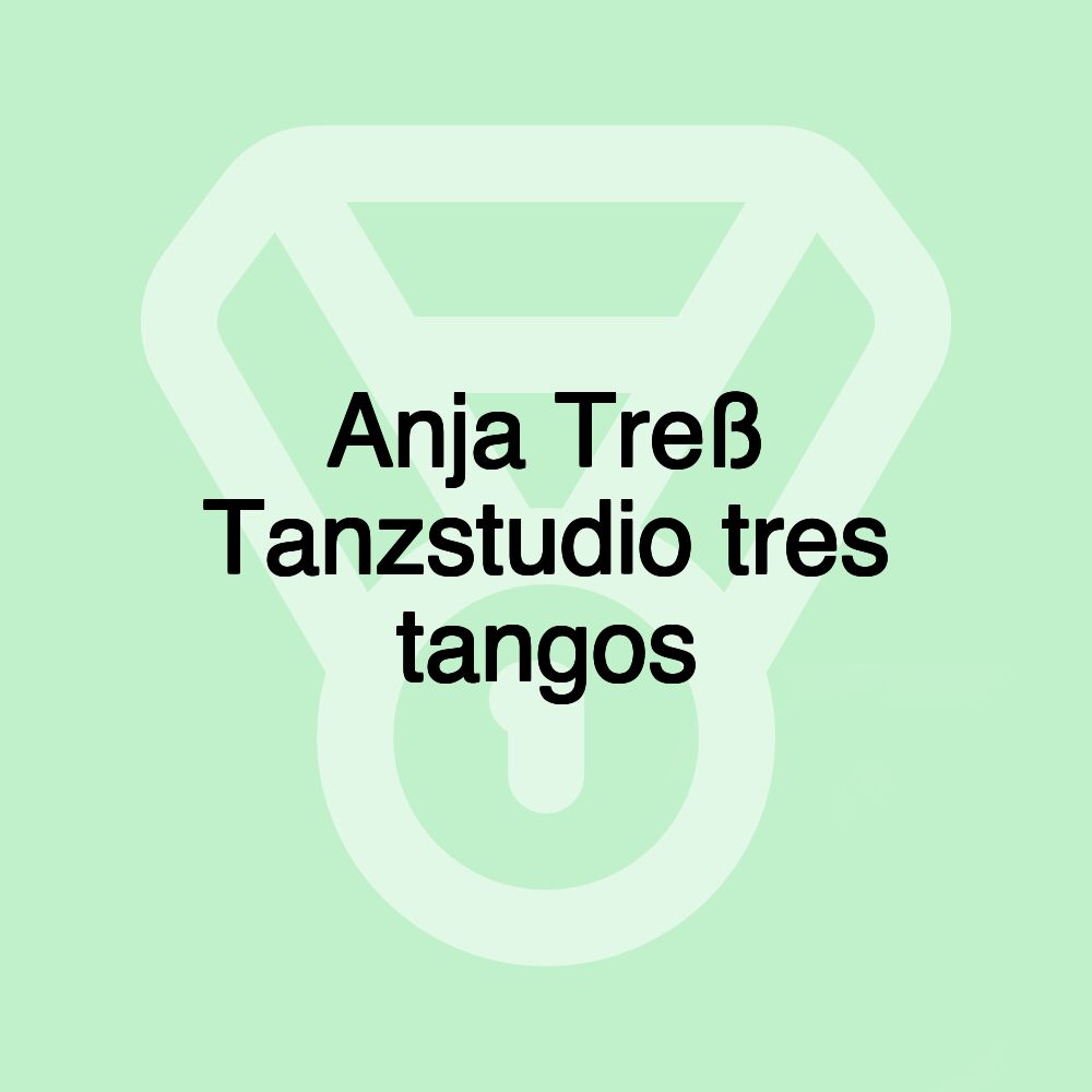 Anja Treß Tanzstudio tres tangos