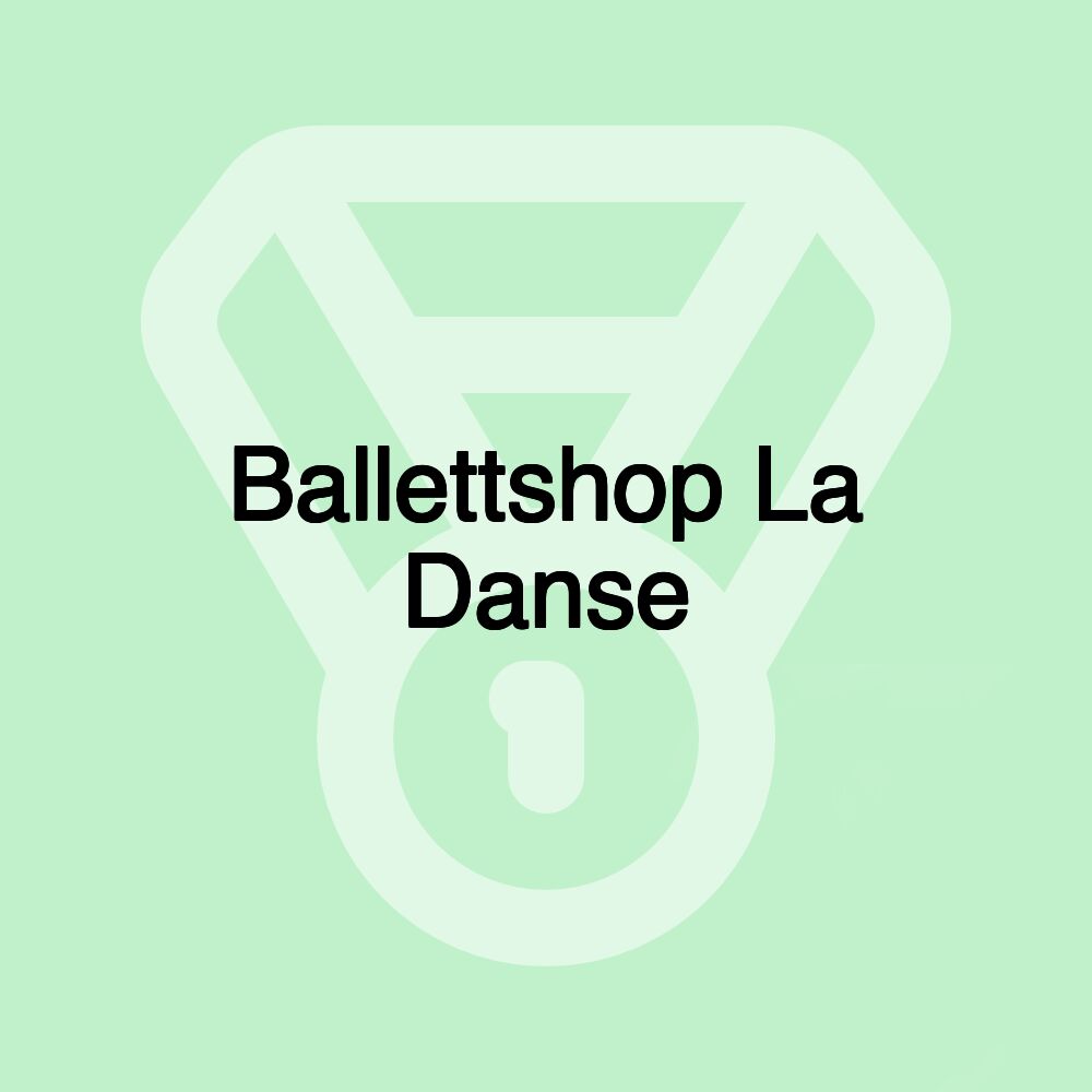 Ballettshop La Danse